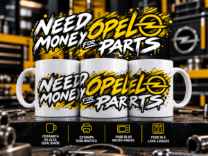 Caneca Need Money For Opel Parts – 325ml